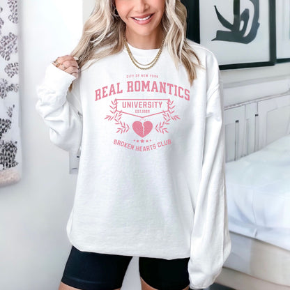 Real Romantics University Sweatshirt