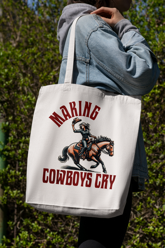 Making Cowboys Cry Tote Bag